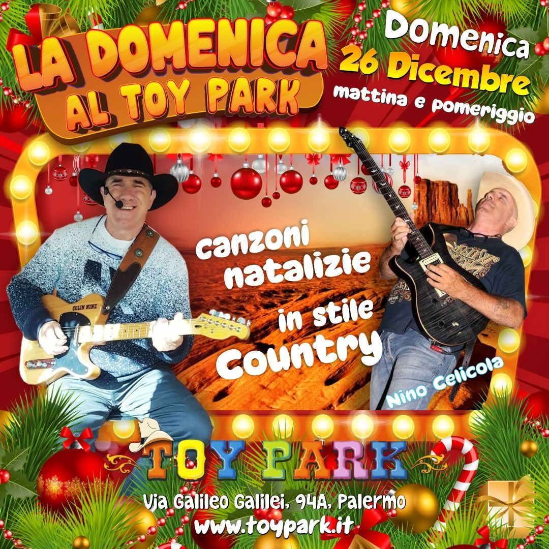 La domenica al Toy Park - Musica di Natale in Stile Country, parco divertimenti Toy Park Palermo