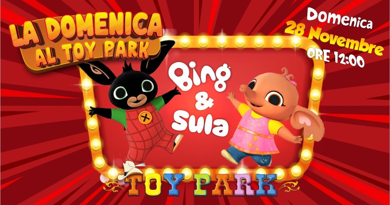 La domenica al Toy Park - Bing e Sula